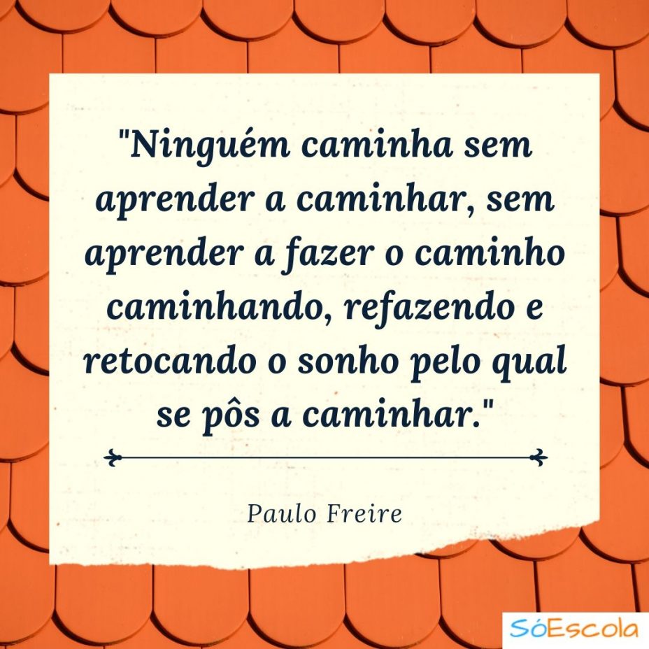 15 Frases de Paulo Freire: educacionais e de reflexão